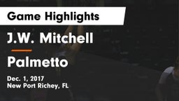 J.W. Mitchell  vs Palmetto  Game Highlights - Dec. 1, 2017