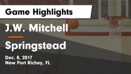 J.W. Mitchell  vs Springstead  Game Highlights - Dec. 8, 2017