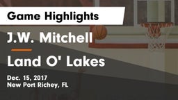 J.W. Mitchell  vs Land O' Lakes Game Highlights - Dec. 15, 2017