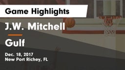 J.W. Mitchell  vs Gulf  Game Highlights - Dec. 18, 2017