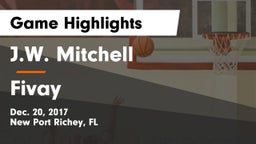 J.W. Mitchell  vs Fivay  Game Highlights - Dec. 20, 2017