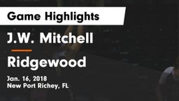 J.W. Mitchell  vs Ridgewood  Game Highlights - Jan. 16, 2018