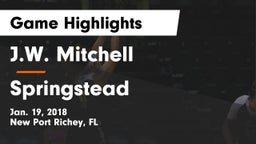 J.W. Mitchell  vs Springstead  Game Highlights - Jan. 19, 2018
