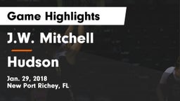 J.W. Mitchell  vs Hudson  Game Highlights - Jan. 29, 2018