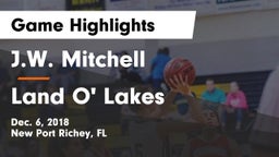 J.W. Mitchell  vs Land O' Lakes  Game Highlights - Dec. 6, 2018