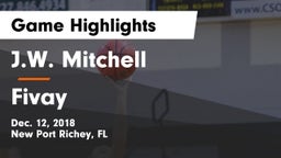 J.W. Mitchell  vs Fivay  Game Highlights - Dec. 12, 2018