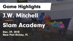 J.W. Mitchell  vs Slam Academy Game Highlights - Dec. 29, 2018
