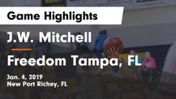 J.W. Mitchell  vs Freedom  Tampa, FL Game Highlights - Jan. 4, 2019