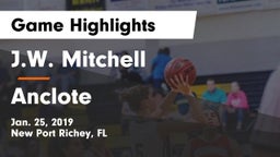 J.W. Mitchell  vs Anclote  Game Highlights - Jan. 25, 2019