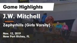 J.W. Mitchell  vs Zephyrhills  (Girls Varsity) Game Highlights - Nov. 12, 2019