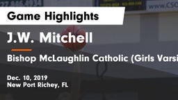 J.W. Mitchell  vs Bishop McLaughlin Catholic  (Girls Varsity) Game Highlights - Dec. 10, 2019