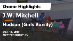 J.W. Mitchell  vs Hudson  (Girls Varsity) Game Highlights - Dec. 13, 2019