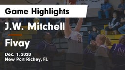 J.W. Mitchell  vs Fivay  Game Highlights - Dec. 1, 2020