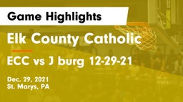 Elk County Catholic  vs ECC vs J burg 12-29-21 Game Highlights - Dec. 29, 2021