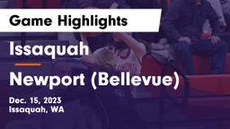 Issaquah  vs Newport  (Bellevue) Game Highlights - Dec. 15, 2023