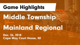 Middle Township  vs Mainland Regional Game Highlights - Dec. 26, 2018