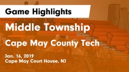 Middle Township  vs Cape May County Tech  Game Highlights - Jan. 16, 2019