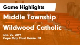 Middle Township  vs Wildwood Catholic Game Highlights - Jan. 25, 2019