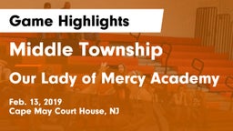 Middle Township  vs Our Lady of Mercy Academy Game Highlights - Feb. 13, 2019