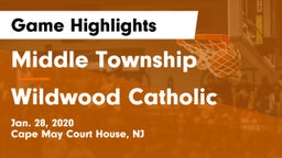Middle Township  vs Wildwood Catholic  Game Highlights - Jan. 28, 2020