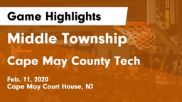Middle Township  vs Cape May County Tech  Game Highlights - Feb. 11, 2020
