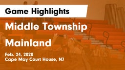 Middle Township  vs Mainland Game Highlights - Feb. 24, 2020
