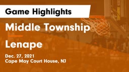Middle Township  vs Lenape  Game Highlights - Dec. 27, 2021