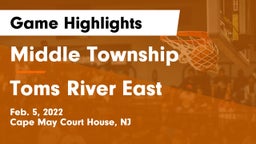 Middle Township  vs Toms River East  Game Highlights - Feb. 5, 2022