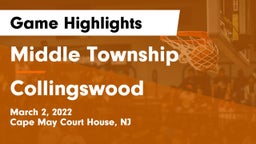 Middle Township  vs Collingswood Game Highlights - March 2, 2022