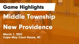 Middle Township  vs New Providence Game Highlights - March 1, 2023