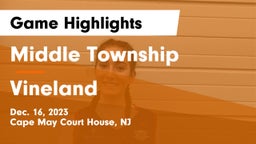 Middle Township  vs Vineland Game Highlights - Dec. 16, 2023