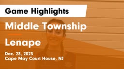 Middle Township  vs Lenape  Game Highlights - Dec. 23, 2023