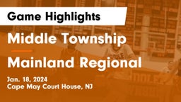 Middle Township  vs Mainland Regional  Game Highlights - Jan. 18, 2024
