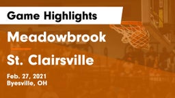 Meadowbrook  vs St. Clairsville  Game Highlights - Feb. 27, 2021