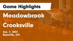 Meadowbrook  vs Crooksville  Game Highlights - Jan. 7, 2022