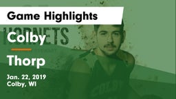 Colby  vs Thorp  Game Highlights - Jan. 22, 2019