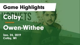 Colby  vs Owen-Withee  Game Highlights - Jan. 24, 2019