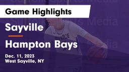 Sayville  vs Hampton Bays  Game Highlights - Dec. 11, 2023