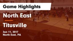 North East  vs Titusville  Game Highlights - Jan 11, 2017