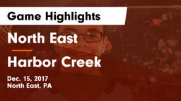 North East  vs Harbor Creek  Game Highlights - Dec. 15, 2017