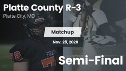 Matchup: Platte County R-3 vs. Semi-Final 2020