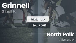 Matchup: Grinnell vs. North Polk  2016