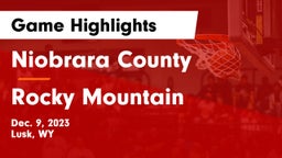 Niobrara County  vs Rocky Mountain  Game Highlights - Dec. 9, 2023