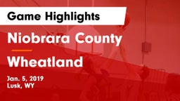 Niobrara County  vs Wheatland  Game Highlights - Jan. 5, 2019