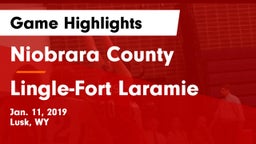 Niobrara County  vs Lingle-Fort Laramie  Game Highlights - Jan. 11, 2019