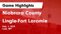 Niobrara County  vs Lingle-Fort Laramie  Game Highlights - Feb. 1, 2019