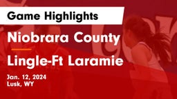 Niobrara County  vs Lingle-Ft Laramie  Game Highlights - Jan. 12, 2024