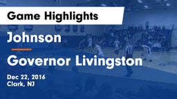 Johnson  vs Governor Livingston  Game Highlights - Dec 22, 2016