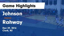 Johnson  vs Rahway Game Highlights - Dec 29, 2016