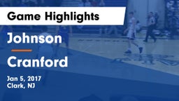 Johnson  vs Cranford Game Highlights - Jan 5, 2017